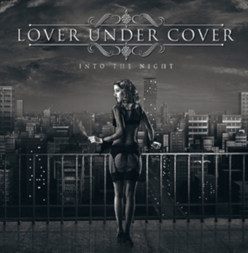 Lover Under Cover – Into The Night