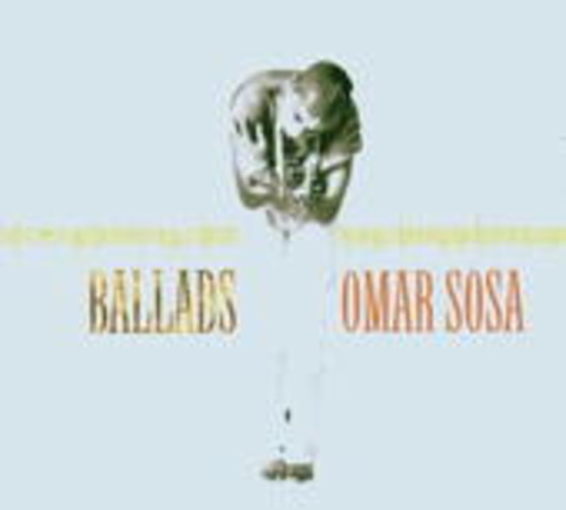 Omar Sosa – Ballads
