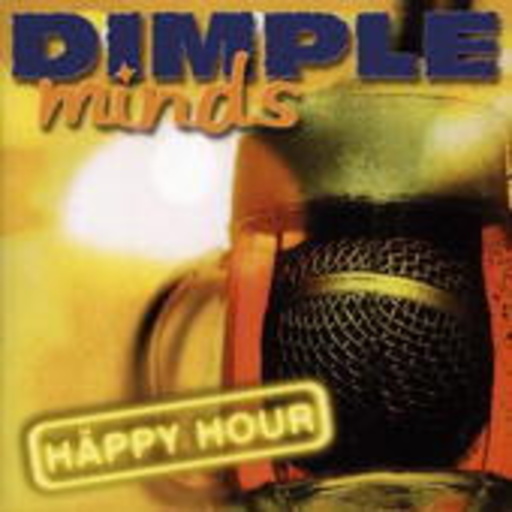 Dimple Minds – Häppy Hour