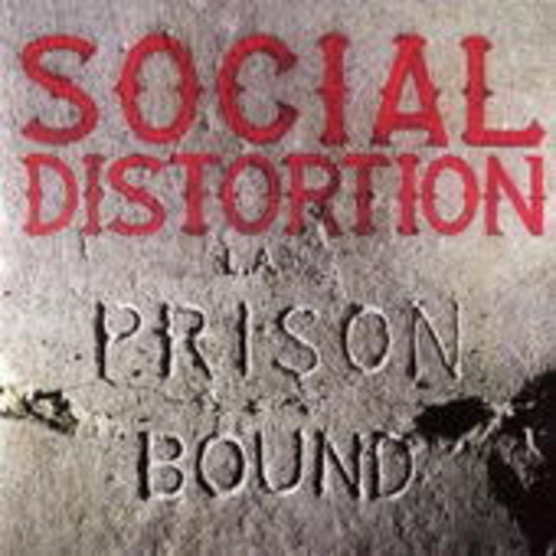 Social Distortion – Prison Bound