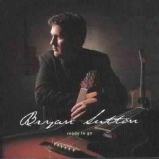 Bryan Sutton – Ready To Go