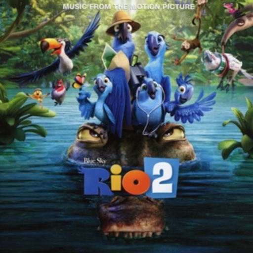 Diverse – Rio 2 - Music From The Motion Picture