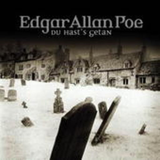 Diverse – Edgar Allan Poe (15) - Du hast's geschafft