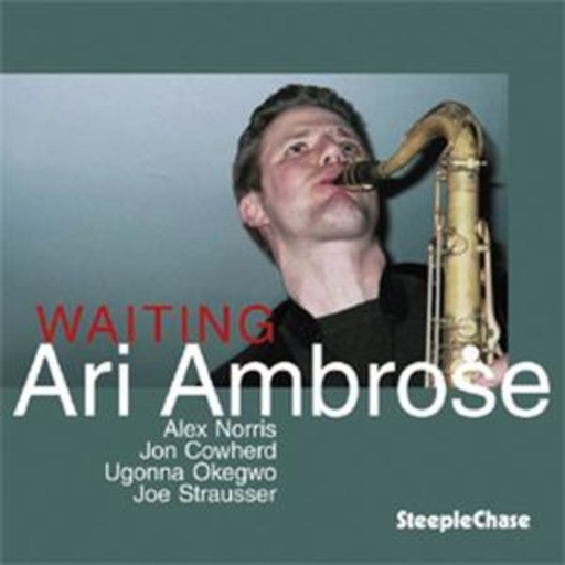 Ari Ambrose – Waiting