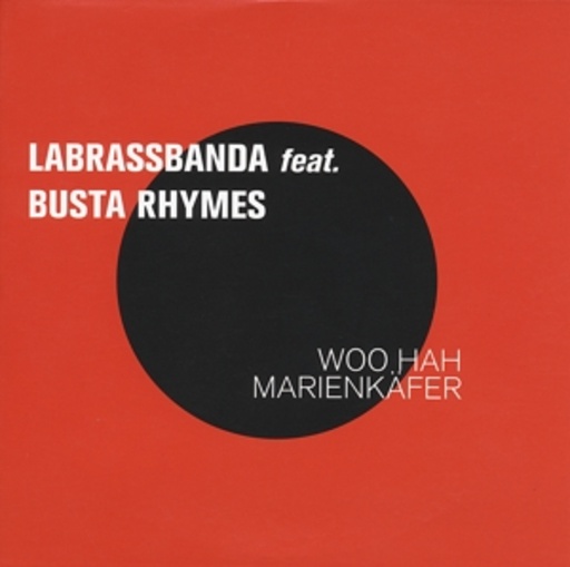 LaBrassBanda feat. Busta Rhymes – Woo Hah Marienkäfer