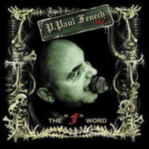 P. Paul Fenech – The F Word