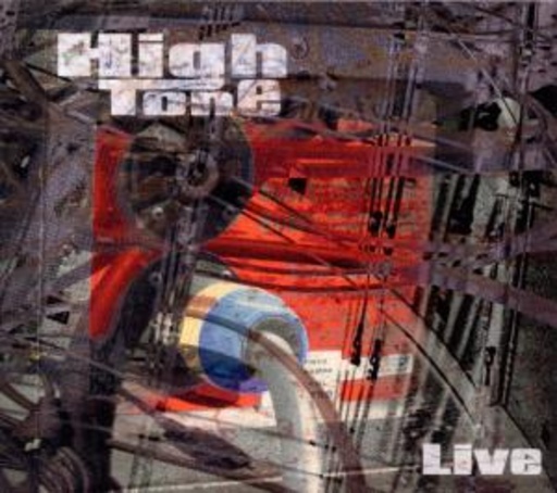 High Tone – Live