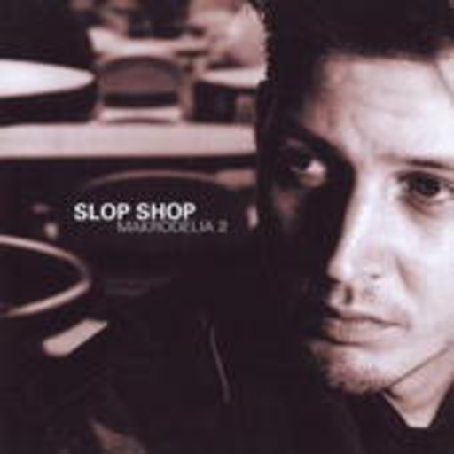 Slop Shop – Makrodella 2