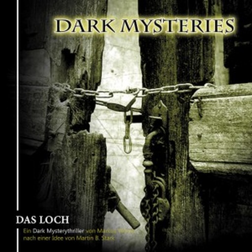 Diverse – Dark Mysteries: Das Loch