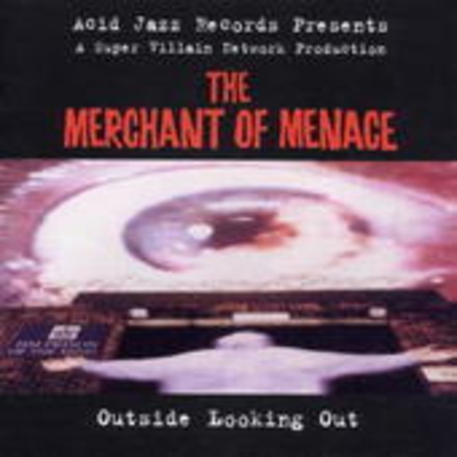 Merchant Of Menace – Outside Looking Out