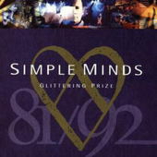 Simple Minds – Glittering Prize: 81/92