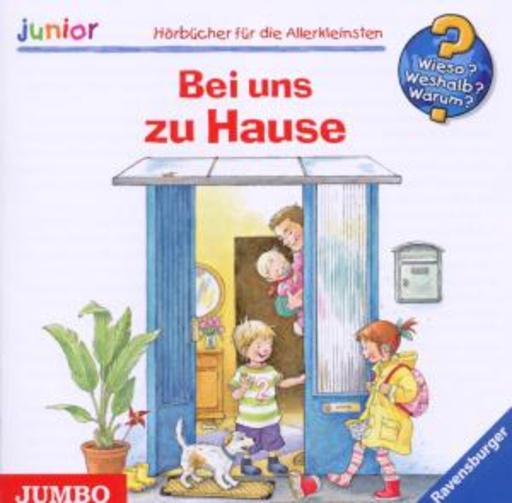 Diverse – Wieso?Weshalb?Warum? - Bei uns zu Hause