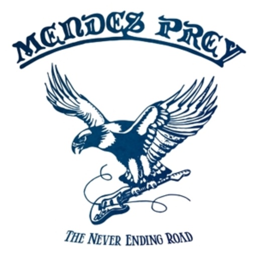 Mendes Prey – The Never Ending Road