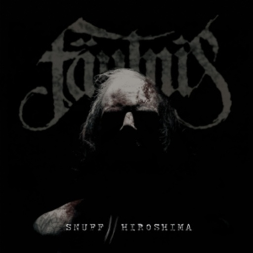 Fäulnis – Snuff//Hiroshima