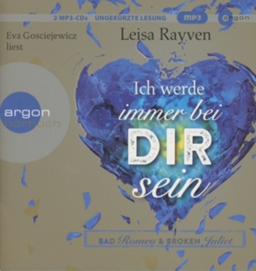 Eva Gosciejewicz – Bad Romeo & Broken Juliet - Ich werde immer bei dir sein