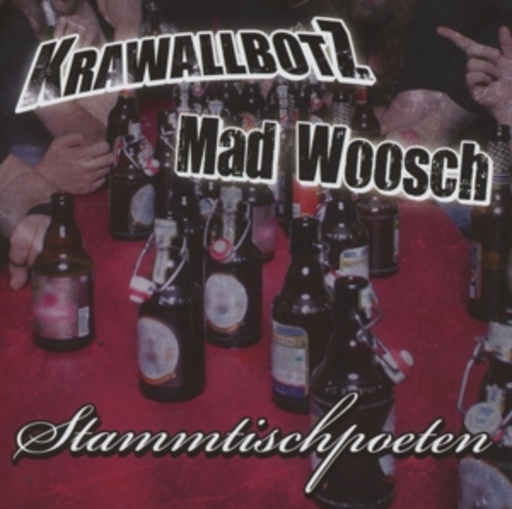 Krawallbotz/Mad Woosch – Stammtischpoeten