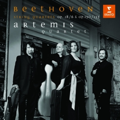 Artemis Quartett – Streichquartette Opp. 18/6, 130 & 133