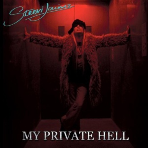 Steevi Jaimz – My Privete Hell