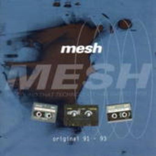 Mesh – Original 91-93