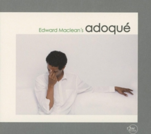Edward Maclean's Adoqué – Edward Maclean's Adoqué