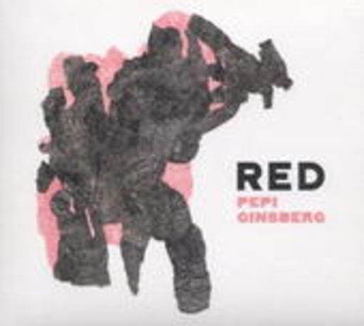 Pepi Ginsberg – Red