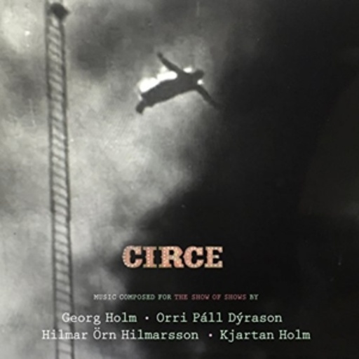 Georg Holm & Orri Pall Dyrason – Circe