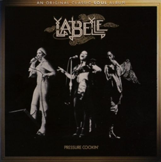 Labelle – Pressure Cookin'
