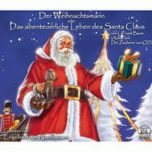Engelbert von Nordhausen – Der Weihnachtsmann oder Das abenteuerliche Leben des Santa Claus