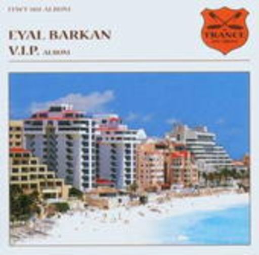 Eyal Barkan – V.I.P.