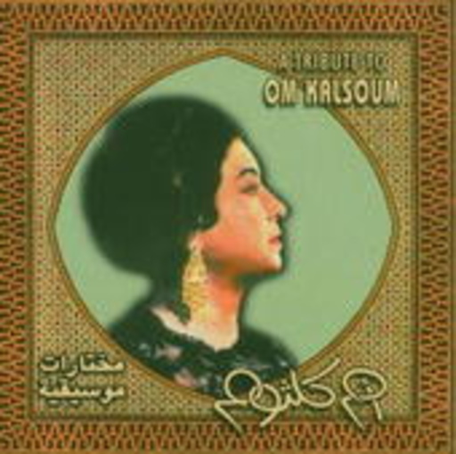 Cairo Orchestra – A Tribute To Om Kalsoum