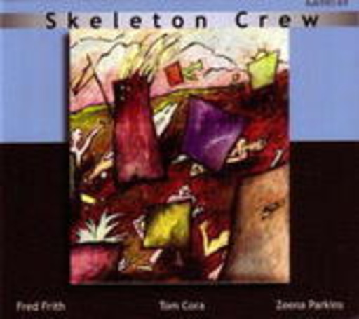 Skeleton Crew – Learn To Walk/Country Of Blinds