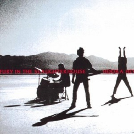 Fury In The Slaughterhouse – Hooka Hey