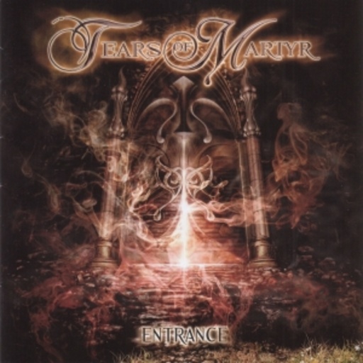 Tears Of Martyr – Entrance