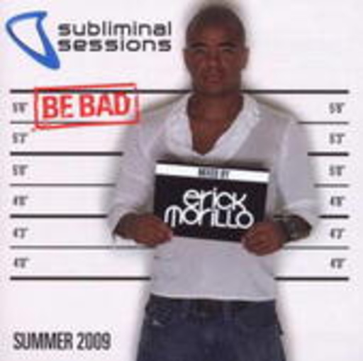 Diverse – Subliminal Sessions Summer 2009 - Erick Morillo