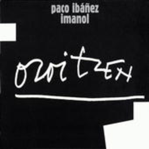 Paco Ibáñez – Oroitzen