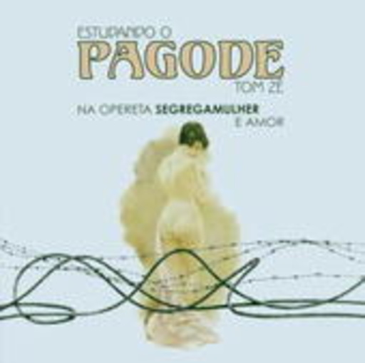 Tom Zé – Estudando O Pagode