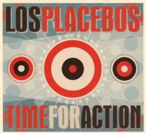 Los Placebos – Time For Action