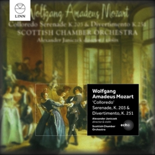 Alexander Janiczek/Scottisch Chamber Orchestra – Colloredo Serenade
