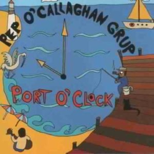 Pep O'Callaghan Grup – Port O'Clock