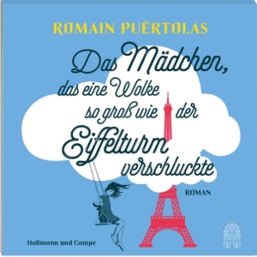 Armin Hauser – Das Mädchen, das eine Wolke so groß wie der Eiffelturm verschluckte
