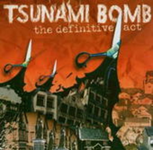 Tsunami Bomb – The Definitive Act