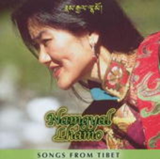 Namgyal Lhamo – Songs From Tibet