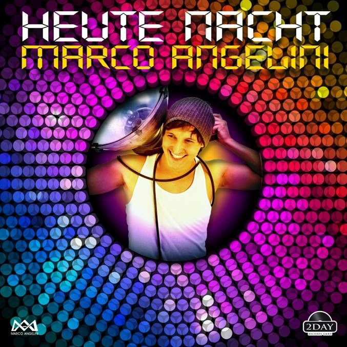 Marco Angelini – Heute Nacht