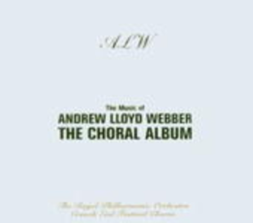 Diverse – The Music Of Andrew Lloyd Weber - The Choral Album
