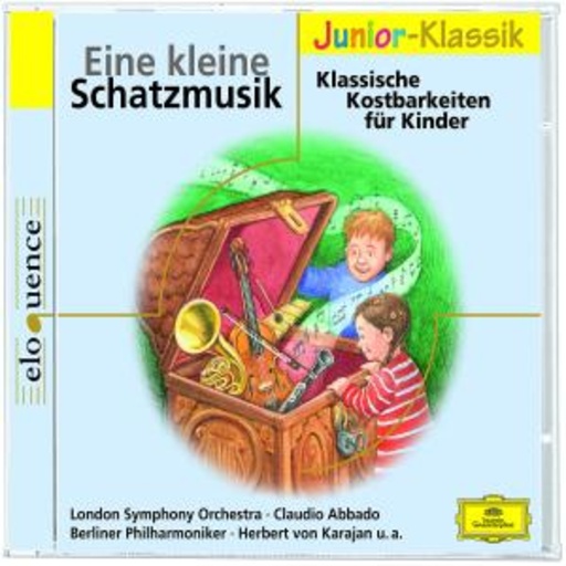 Eine kleine Schatzmusik – Klassische Kostbarkeiten für Kinder (Eloquence)