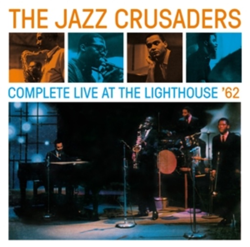 The Jazz Crusaders – Complete Live At The Lighthouse