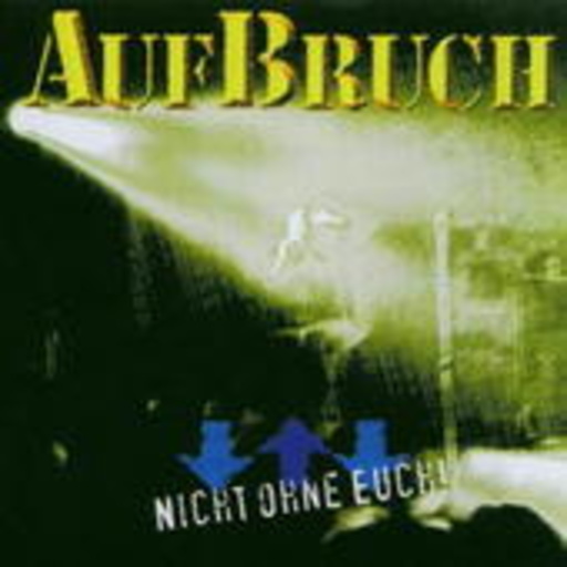 Aufbruch – Nicht ohne Euch!
