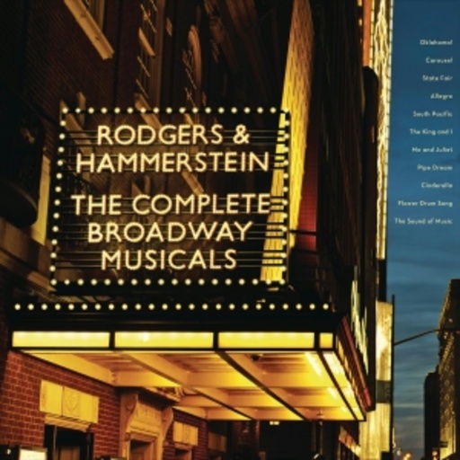 Diverse – Rodgers & Hammerstein - The Complete Broadway Musicals