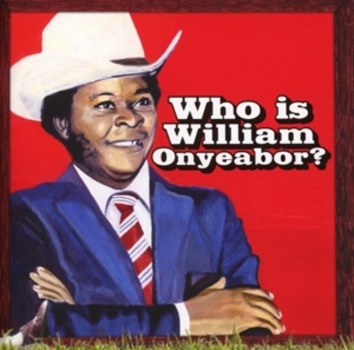 William Onyeabor – Who Is William Onyeabor?
