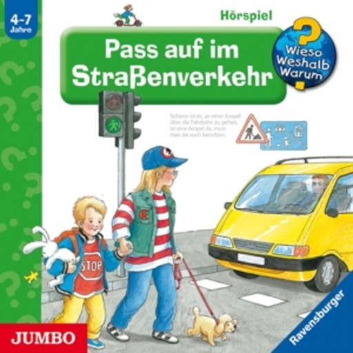Diverse – Wieso?Weshalb?Warum? - Pass auf im Straßenverkehr